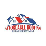 Affordable Roofing & Home Improvements LLC