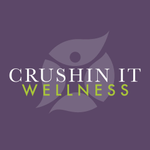 Crushin It Wellness LLC