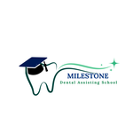 Milestone Dental Assisting School