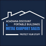 Acadiana Discount Portable Buildings & Metal Carport Sales