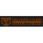 Titan Seamless Gutters & Screen