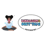 Bubblegum & Duct Tape Psychiatry