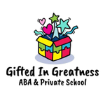 Gifted in Greatness ABA & Private School
