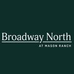 Broadway North at Mason Ranch