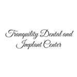 Tranquility Dental and Implant Center