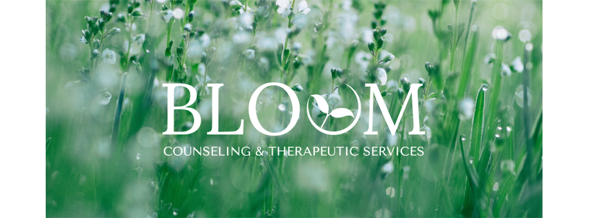 Bloom Counseling and Therapeutic Services
