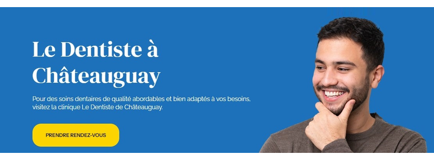 Le Dentiste Chateauguay