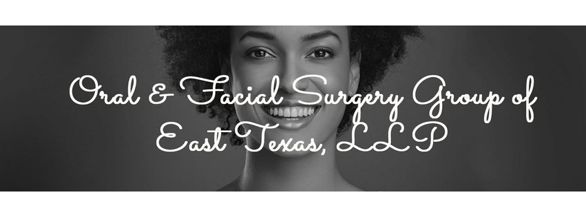 Oral & Facial Surgery Group of East Texas