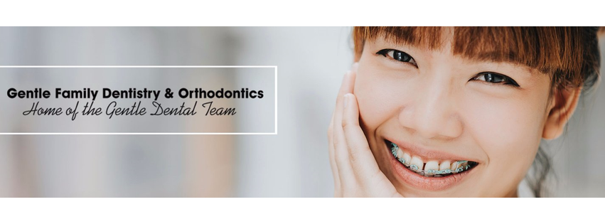 Gentle Family Dentistry & Orthodontics